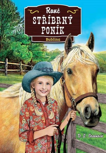 Ranč Stříbrný poník Bublina - 978-80-264-2226-6