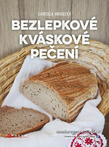 Bezlepkové kváskové pečení - 978-80-264-2214-3