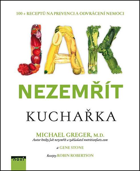 Jak nezemřít Kuchařka - 978-80-8111-503-5
