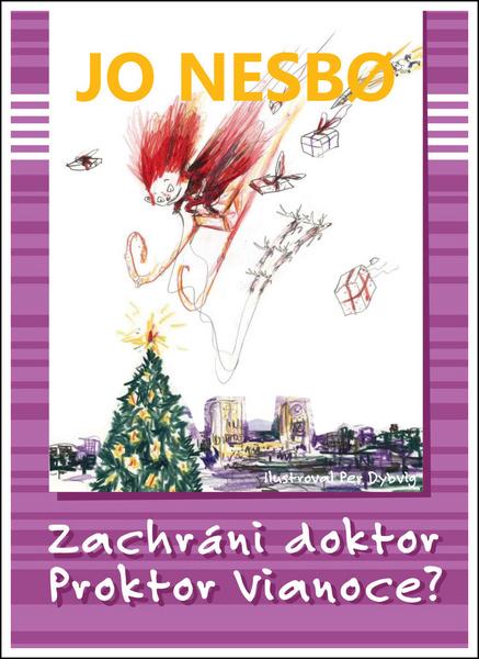 Zachráni doktor Proktor Vianoce? - 978-80-556-3037-3