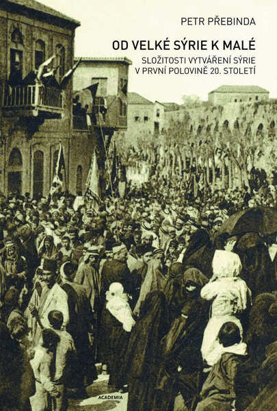 Od Velké Sýrie k malé - 978-80-200-2864-8
