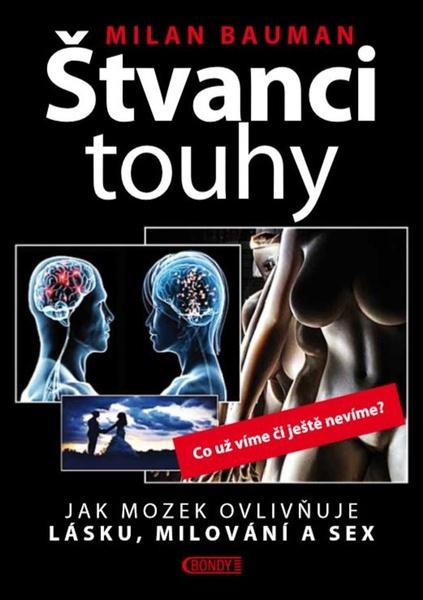 Levně Štvanci touhy