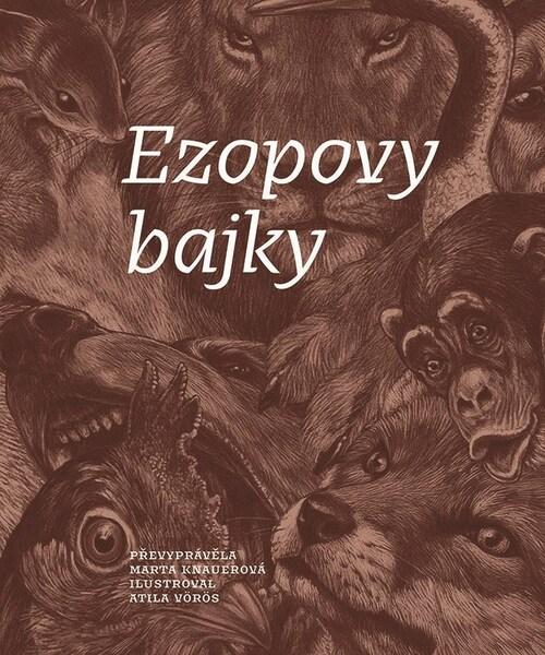 Ezopovy bajky - Vörös Atila - 978-80-266-1339-8