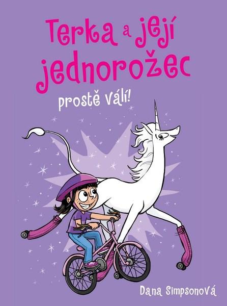 Terka a její jednorožec prostě válí! - 978-80-264-2236-5