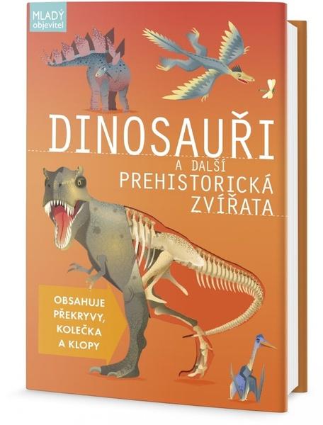 Dinosauři a další prehistorická zvířata - 978-80-7585-101-7