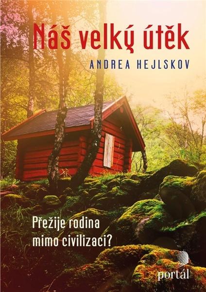 Náš velký útěk - 978-80-262-1401-4