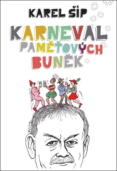 Karneval paměťových buněk - 978-80-7597-243-9
