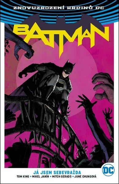 Batman - Já jsem sebevražda - Tom King - 978-80-7449-622-6