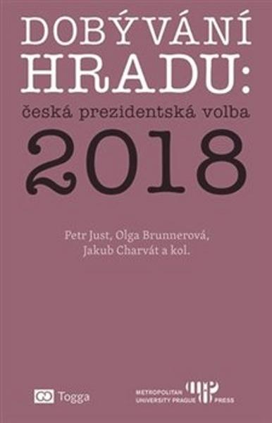 Levně Dobývání Hradu česká prezidentská volba 2018 - Jakub Charvát