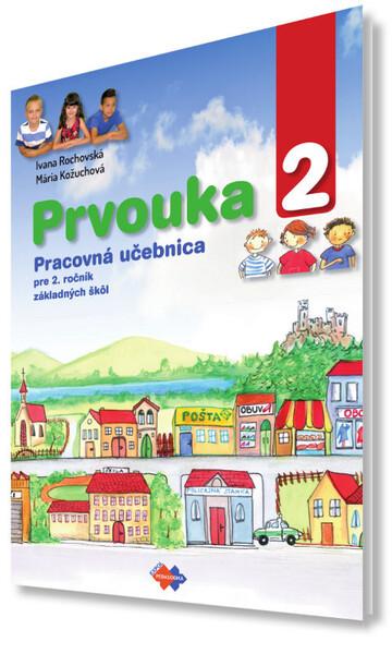 Prvouka pre 2. ročník základnej školy - Rochovská, Ivana - 978-80-8091-487-5