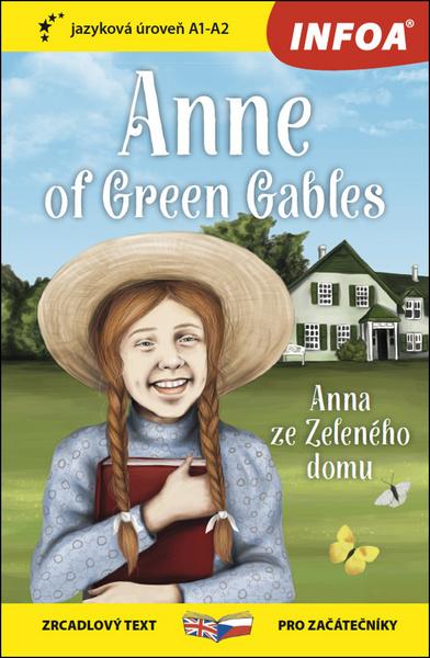 Levně Anne of Green Gables/Anna ze Zeleného domu