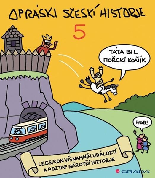Levně Opráski sčeskí historje 5