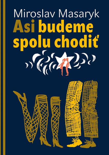 Levně Asi budeme spolu chodiť
