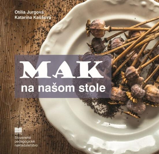 Levně Mak na našom stole