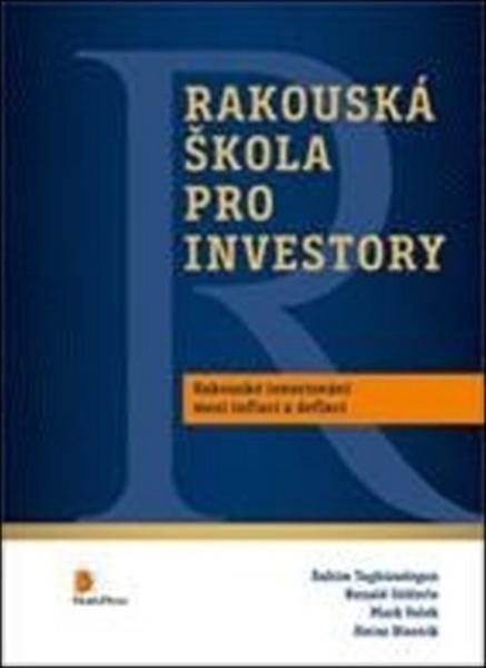 Rakouská škola pro investory - 978-80-87981-30-6