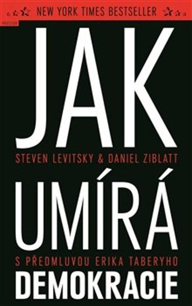 Levně Jak umírá demokracie