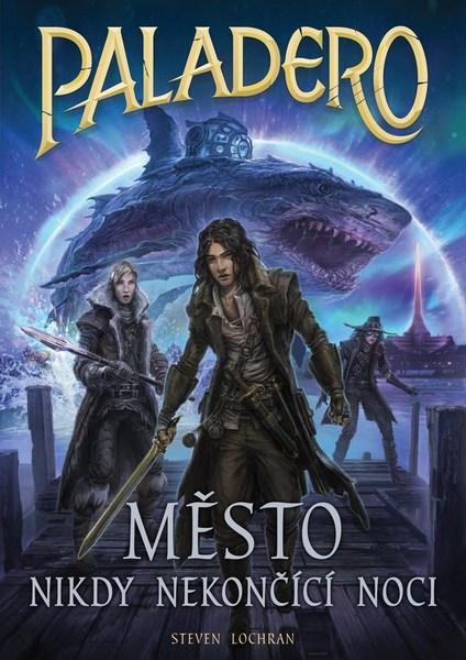 Paladero Město nikdy nekončící noci - 978-80-264-2238-9