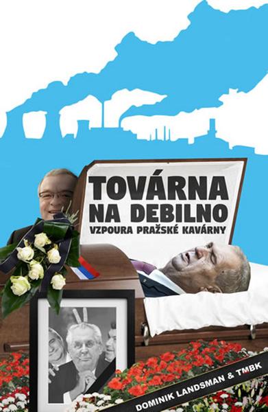Továrna na debilno - 978-80-7617-126-8