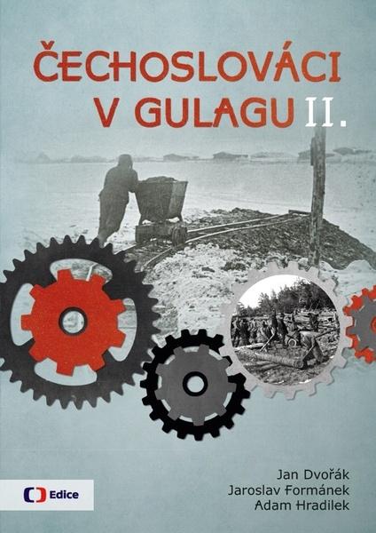 Levně Jan Dvořák Čechoslováci v Gulagu 2