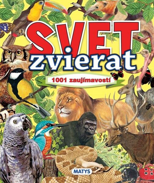 Svet zvierat - 978-80-8088-572-4