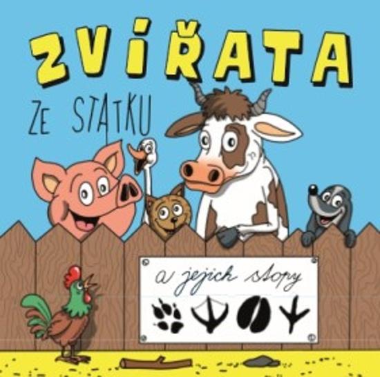 Zvířata ze statku a jejich stopy - 978-80-7585-698-2