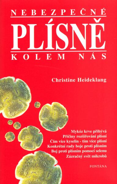 Levně Nebezpečné plísně kolem nás