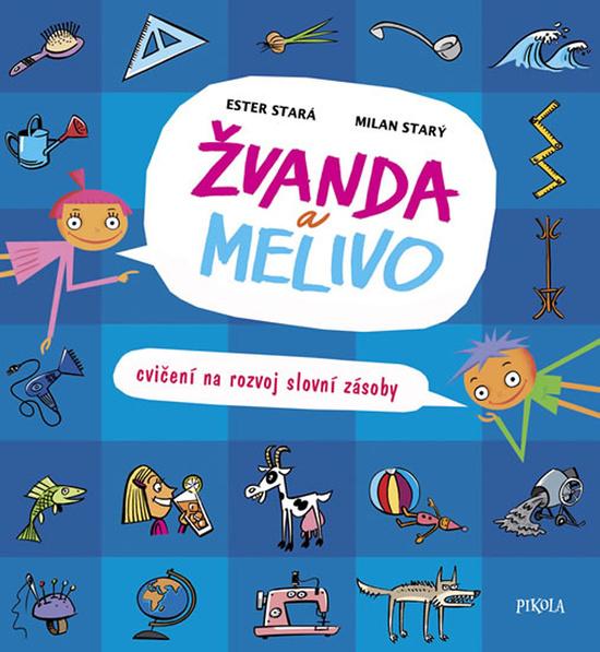 Žvanda a Melivo Cvičení na rozvoj slovní zásoby - 978-80-7617-020-9