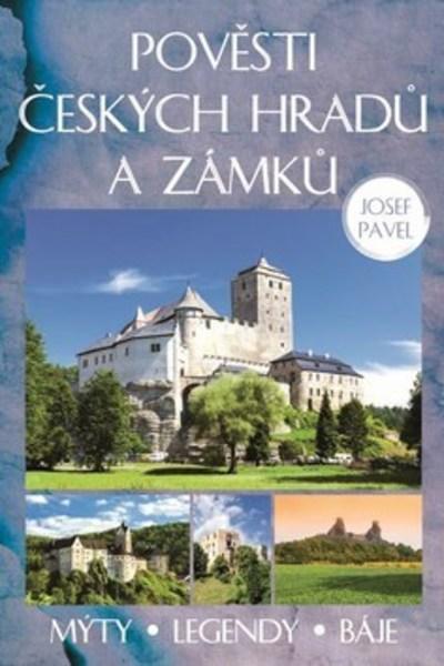 Pověsti českých hradů a zámků - 978-80-7597-239-2