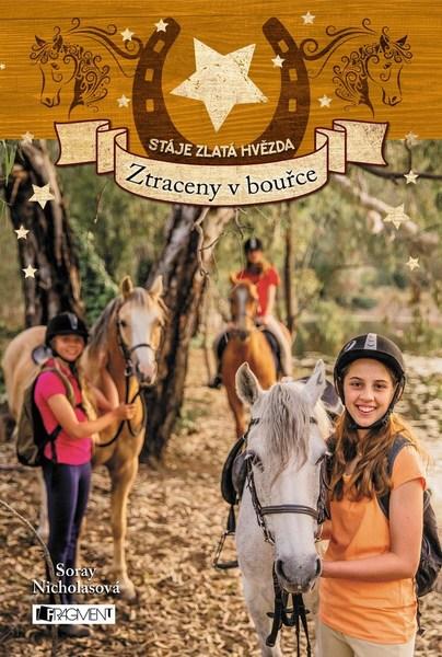 Stáje Zlatá hvězda Ztraceny v bouřce - 978-80-253-3934-3