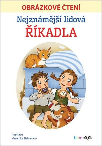 Nejznámější lidová říkadla Obrázkové čtení - 978-80-271-2058-1