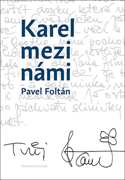 Levně Karel mezi námi