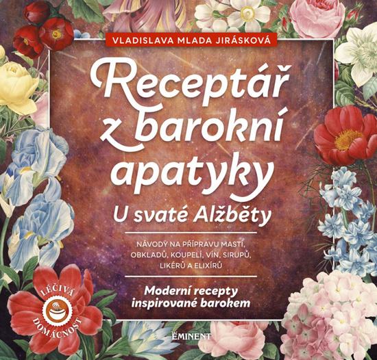 Receptář barokní apatyky U svaté Alžběty - 978-80-7281-533-3