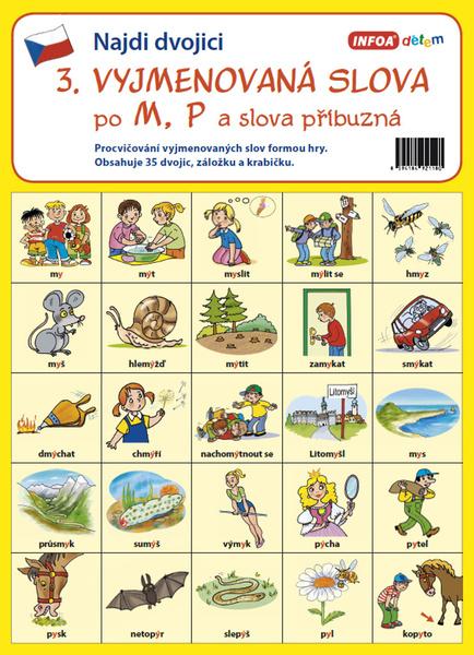 Najdi dvojici 3 Vyjmenovaná slova po M, P