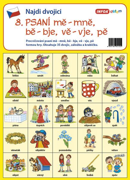 Najdi dvojici 8 Psaní mě, mně, bě, bje, vě, vje, pě