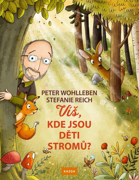 Levně Víš, kde jsou děti stromů?