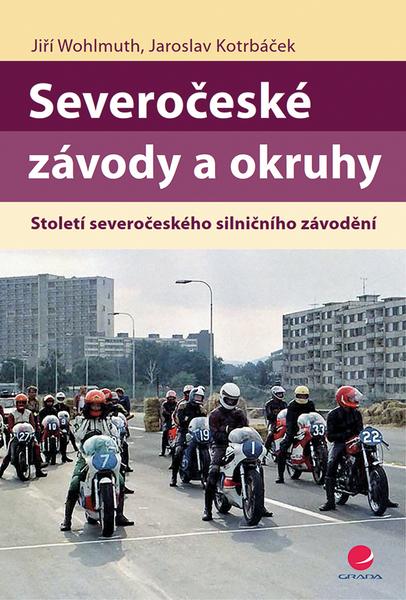 Severočeské závody a okruhy - 978-80-271-2000-0