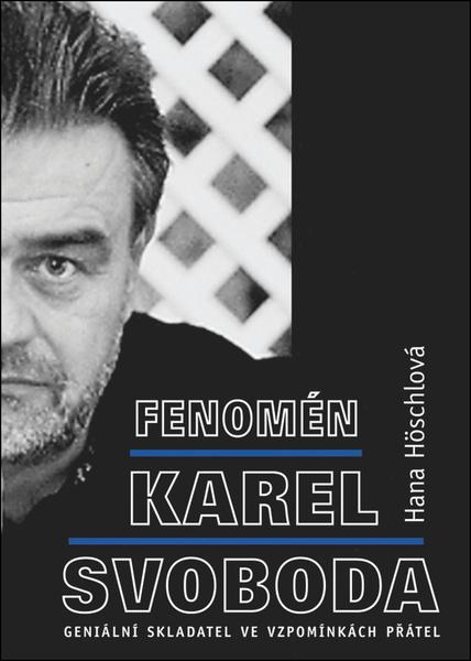 Fenomén Karel Svoboda - 978-80-88216-12-4