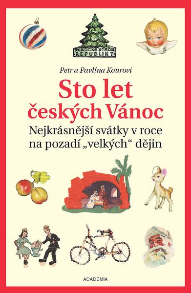 Sto let českých Vánoc - 978-80-200-2893-8