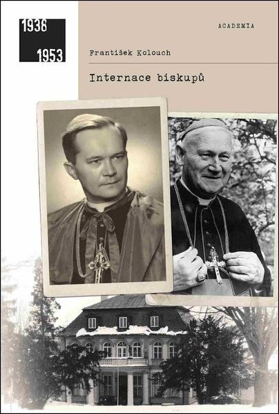Levně Internace biskupů