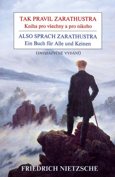 Tak pravil Zarathustra Also sprach Zarathustra - 978-80-87950-24-1