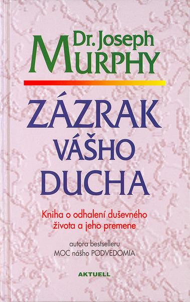 Zázrak vášho ducha - 978-80-88733-78-2