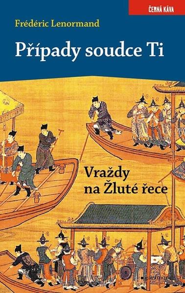 Případy soudce Ti - 978-80-7407-434-9