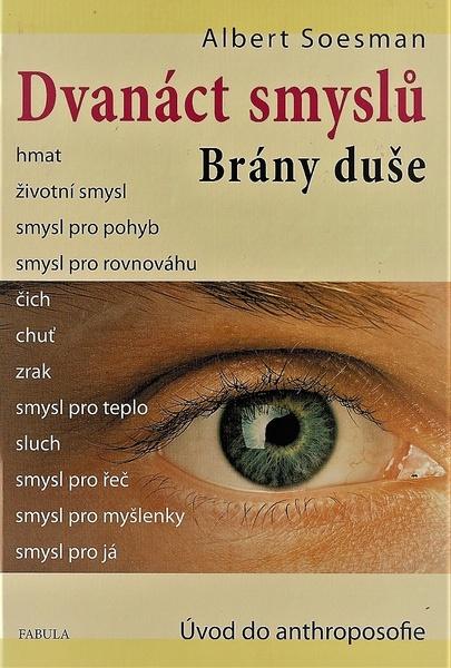 Dvanáct smyslů Brány duše - 978-80-86600-59-8