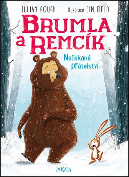 Brumla a Remcík Nečekané přátelství - 978-80-7617-103-9