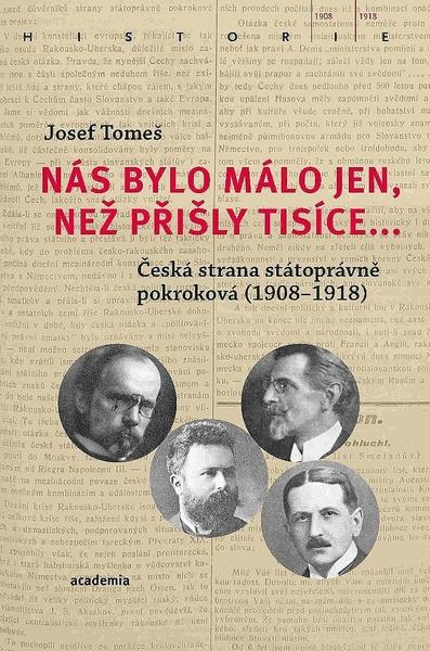 Nás bylo málo jen, než přišly tisíce... - 978-80-200-2894-5