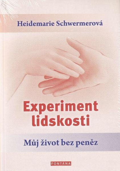 Levně Experiment lidskosti