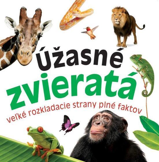 Úžasné zvieratá - 978-80-88213-32-1