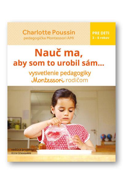 Nauč ma, aby som to urobil sám... - 978-80-567-0340-3