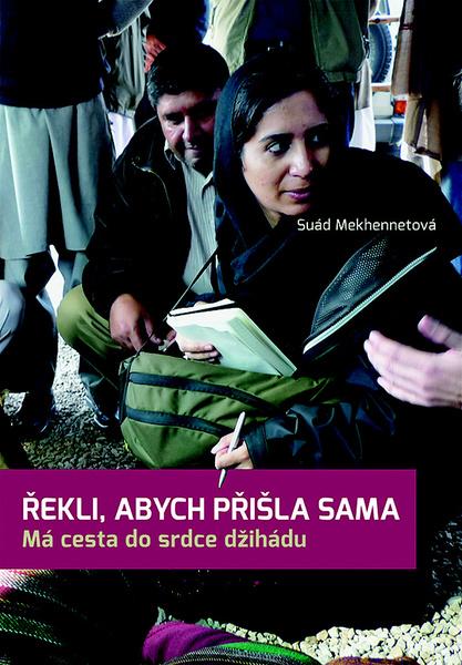Řekli, abych přišla sama - 978-80-7422-656-4