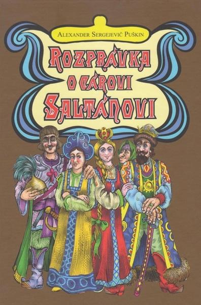 Levně Rozprávka o cárovi Saltánovi